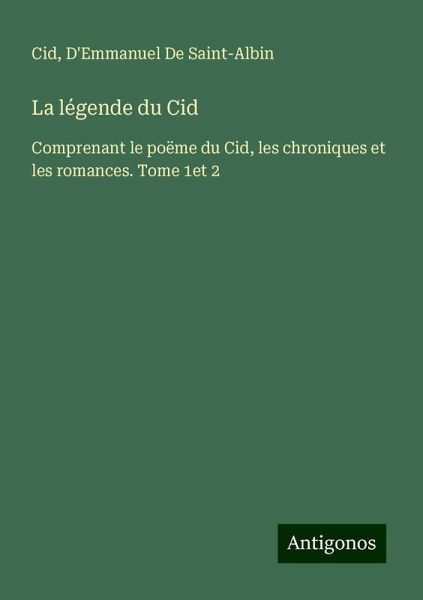 La légende du Cid La légende du Cid