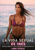 La Vida Sexual de Ines