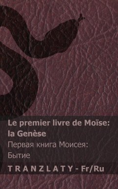 Cover La Bible / Библия - Le premier livre de Moïse (la Genèse) / Первая книга Моисея (Бытие)