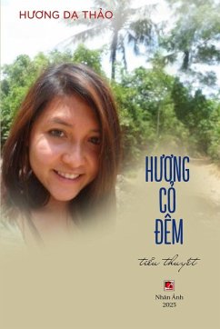 Hương Cỏ Đêm - Huong, Da Thao Hương Cỏ Đêm - Huong, Da Thao