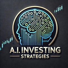 Cover AI Investing Strategies (AI & Wealth Creation, #3) (eBook, ePUB)