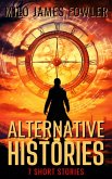 Alternative Histories (eBook, ePUB) Alternative Histories (eBook, ePUB)