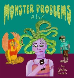 Monster Problems A to Z - Green, Stacie Monster Problems A to Z - Green, Stacie