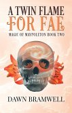 A Twin Flame For Fae A Twin Flame For Fae
