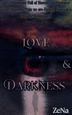 Cover Love & Darkness - (A Psychological Thriller - Crime Horror) (eBook, ePUB)