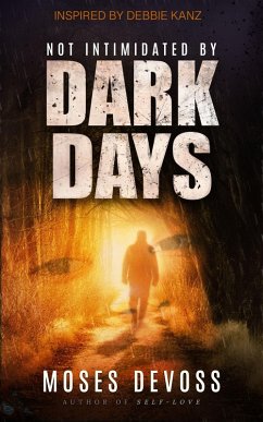 Cover Not intimidated By Dark Days (eBook, ePUB)