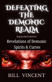 Defeating the Demonic Realm (Expanded Edition) Defeating the Demonic Realm (Expanded Edition)