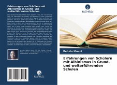 Erfahrungen von Schülern mit Albinismus in Grund- und weiterführenden Schulen - Msomi, Delisile