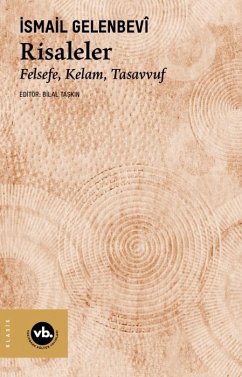 Risaleler Felsefe, Kelam, Tasavvuf - Gelenbevi, Ismail