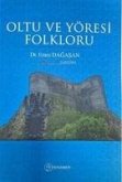 Oltu ve Yöresi Folkloru Oltu ve Yöresi Folkloru