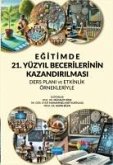 Egitimde 21. Yüzyil Becerilerinin Kazandirilmasi Egitimde 21. Yüzyil Becerilerinin Kazandirilmasi