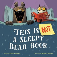 Cover This Is Not a Sleepy Bear Book