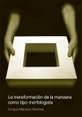 La transformación de la manzana como tipo morfologista La transformación de la manzana como tipo morfologista