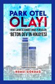 Park Otel Olayi (Istanbul) (eBook, ePUB) Park Otel Olayi (Istanbul) (eBook, ePUB)