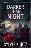 Darker Than Night (Midnight Whispers, #10) (eBook, ePUB) Darker Than Night (Midnight Whispers, #10) (eBook, ePUB)