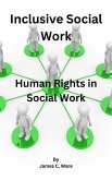 Inclusive Social Work (eBook, ePUB) Inclusive Social Work (eBook, ePUB)