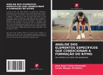 ANÁLISE DOS ELEMENTOS ESPECÍFICOS QUE CONDICIONAM A FORMAÇÃO DO RITMO