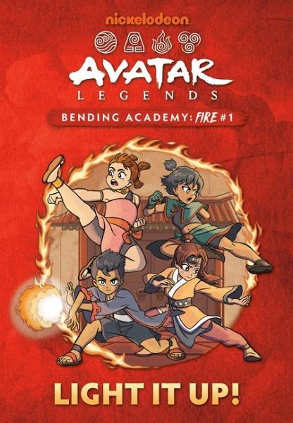 Light It Up! (Avatar Legends Bending Academy: Fire #1) Light It Up! (Avatar Legends Bending Academy: Fire #1)