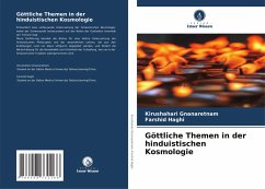 Göttliche Themen in der hinduistischen Kosmologie - Gnanaretnam, Kirushahari;Haghi, Farshid