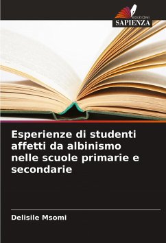 Cover Esperienze di studenti affetti da albinismo nelle scuole primarie e secondarie