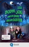 Bodhi, Joe und ein Dorf voller Geister (eBook, ePUB)