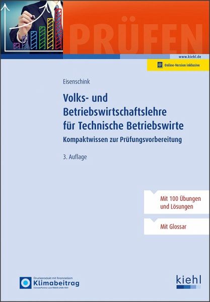 Volks- und Betriebswirtschaftslehre für Technische Betriebswirte Volks- und Betriebswirtschaftslehre für Technische Betriebswirte