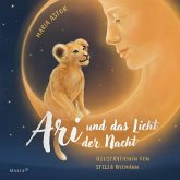 Ari und das Licht der Nacht Ari und das Licht der Nacht