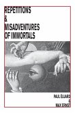 Repetitions & Misadventures of Immortals Repetitions & Misadventures of Immortals