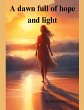 A dawn full of hope and light - Bild 1