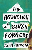 The Abduction of Seven Forgers The Abduction of Seven Forgers