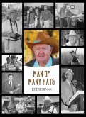 Man of Many Hats Man of Many Hats