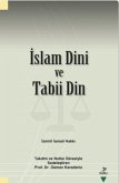 Islam Dini ve Tabii Din