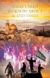 What I Need to Know About the End Times - Bild 1