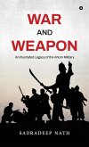 War and weapon War and weapon