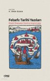 Felsefe Tarihi Yazilari - Klasik Ütopyalar Üzerine Arastirmalar