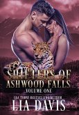 Shifters of Ashwood Falls Volume One Shifters of Ashwood Falls Volume One