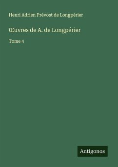¿uvres de A. de Longpérier - Longpérier, Henri Adrien Prévost de ¿uvres de A. de Longpérier - Longpérier, Henri Adrien Prévost de