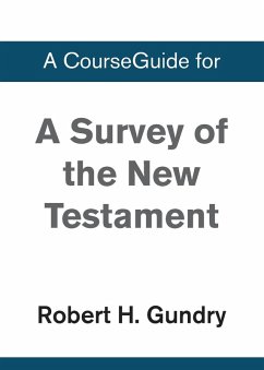 A Survey of the New Testament - Zondervan