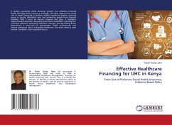 Effective Healthcare Financing for UHC in Kenya Effective Healthcare Financing for UHC in Kenya