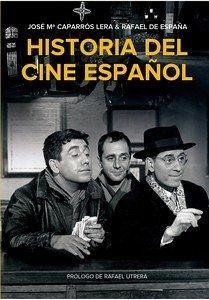 Cover HISTORIA DEL CINE ESPAÑOL