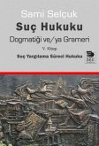 Suc Hukuku Dogmatigi veya Grameri 5. Kitap Suc Hukuku Dogmatigi veya Grameri 5. Kitap