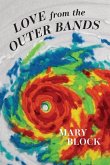 Love From the Outer Bands Love From the Outer Bands
