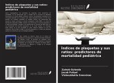 Índices de plaquetas y sus ratios: predictores de mortalidad pediátrica Índices de plaquetas y sus ratios: predictores de mortalidad pediátrica