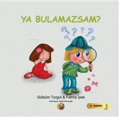 Ya Bulamazsam - Turgut, Gülsüm Ya Bulamazsam - Turgut, Gülsüm
