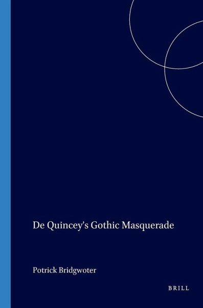 de Quincey's Gothic Masquerade
