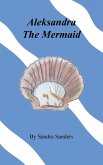 Aleksandra The Mermaid