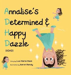 Annalise's Determined and Happy Dazzle (ADHD) - Maria, Luz Mack