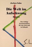 Die Welt im Aufschwung - Band 2 Die Welt im Aufschwung - Band 2