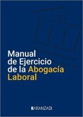 Manual de Ejercicio de la Abogacía Laboral Manual de Ejercicio de la Abogacía Laboral