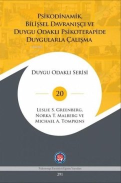 Cover Psikodinamik, Bilissel Davranisci ve Duygu Odakli Psikoterapide Duygularla Calisma Ciltli